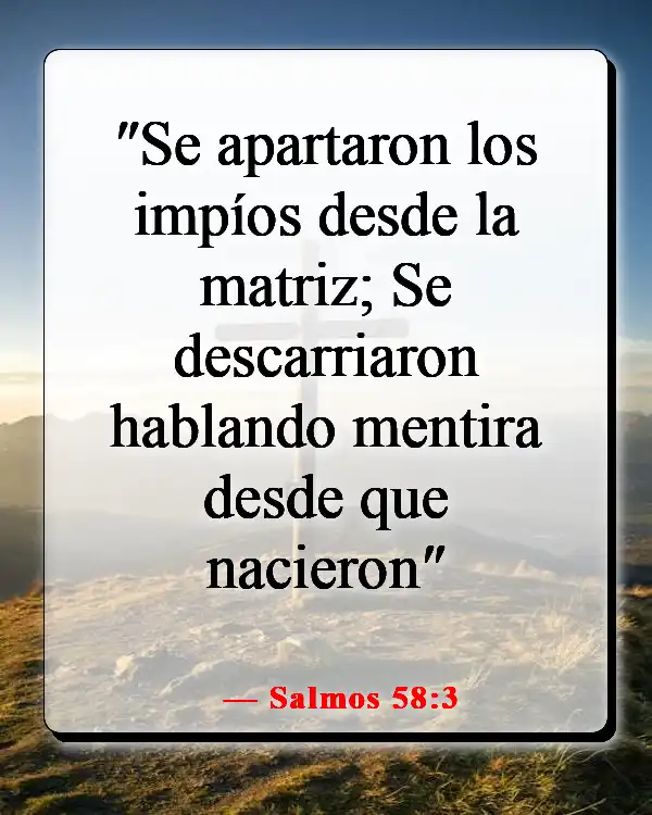 Versículos de la Biblia sobre los mentirosos yendo al infierno (Salmos 58:3)