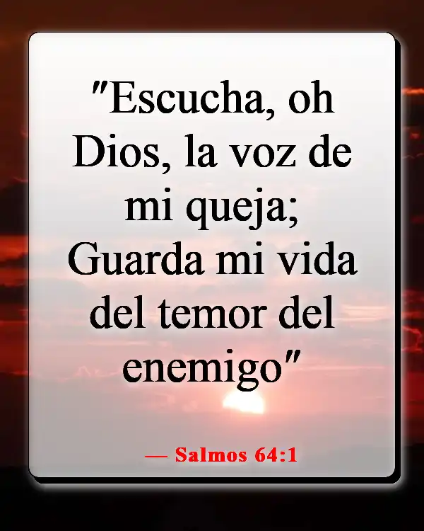Versículos de la Biblia sobre clamar a Dios por ayuda (Salmos 64:1)