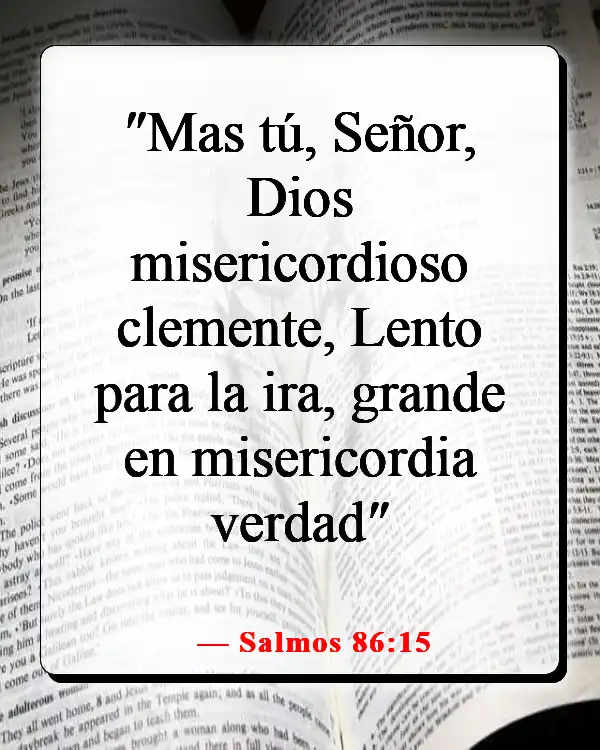 Versículos de la Biblia sobre recordar la fidelidad de Dios (Salmos 86:15)