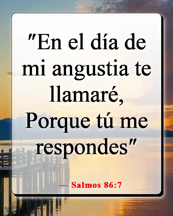 Versículos de la Biblia sobre la oración en tiempos difíciles (Salmos 86:7)