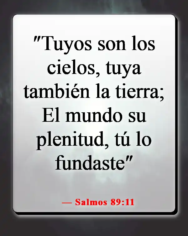 Versículos de la Biblia sobre la belleza de la creación de Dios (Salmos 89:11)