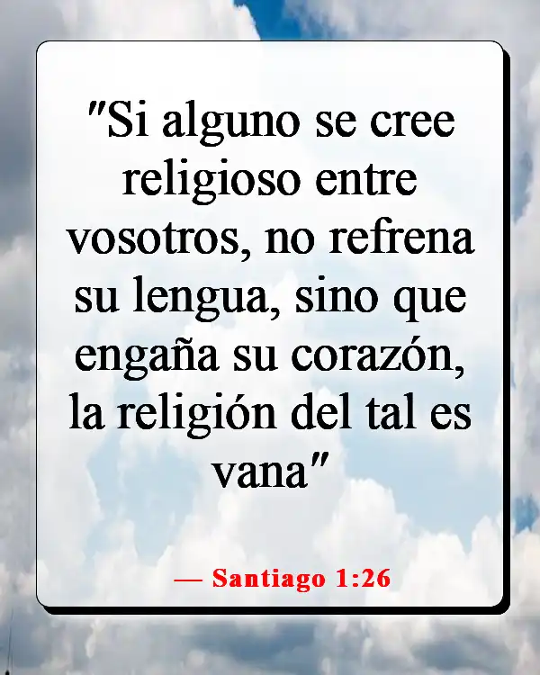 Versículos de la Biblia sobre el chisme y la calumnia (Santiago 1:26)