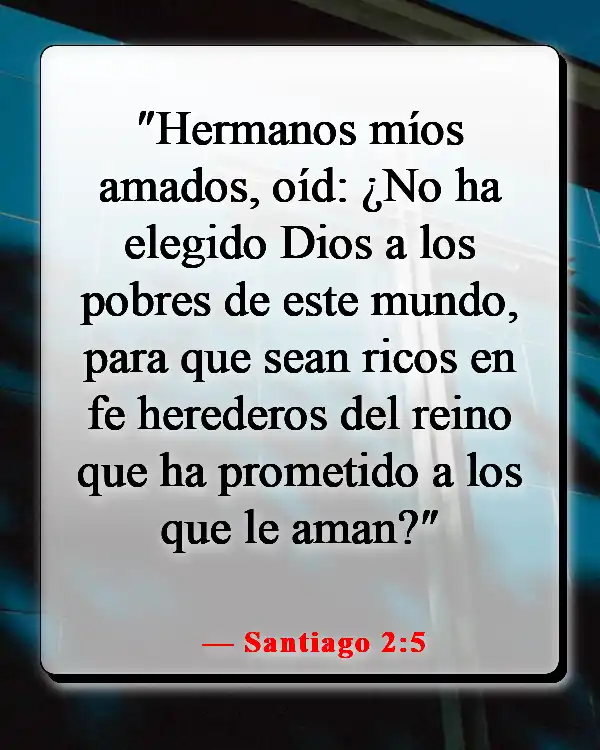 Versículos de la Biblia sobre entrar en el Reino de los Cielos (Santiago 2:5)