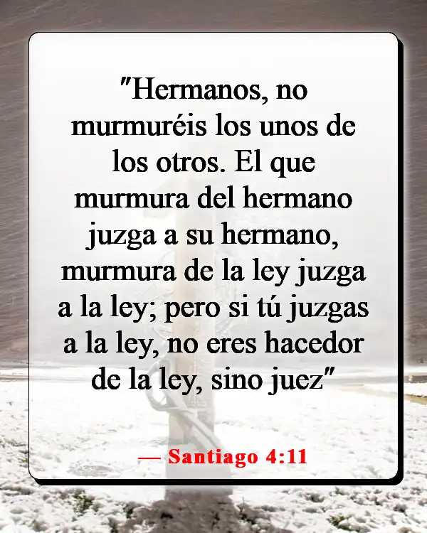 Versículos de la Biblia sobre el chisme y la calumnia (Santiago 4:11)